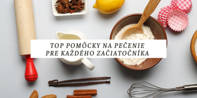 Som začiatočník: Aké pomôcky budem určite potrebovať, aby mi pečenie šlo od ruky? Som začiatočník: Aké pomôcky budem určite potrebovať, aby mi pečenie šlo od ruky?