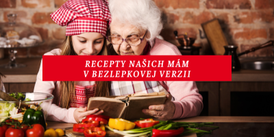 Recepty našich mám: Pripravte si tradičné slovenské jedlá bez lepku s Lianou Recepty našich mám: Pripravte si tradičné slovenské jedlá bez lepku s Lianou