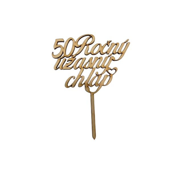 Zápich Úžasný chlap s číslom 50 drevo
